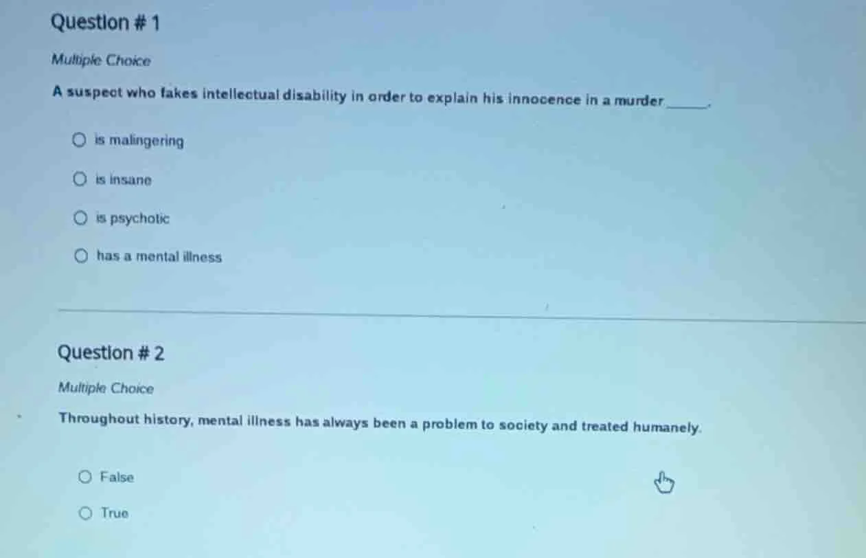 question # 1 multiple choice a suspect who fakes intellectual disabilit…