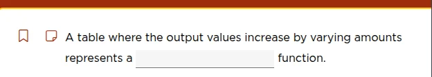 a table where the output values increase by varying amounts represents …