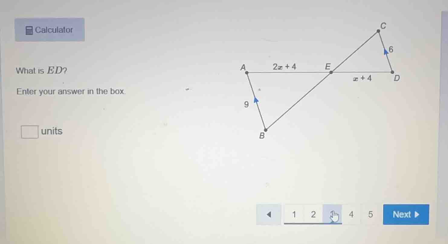calculator what is ed? enter your answer in the box. □ units triangle d…