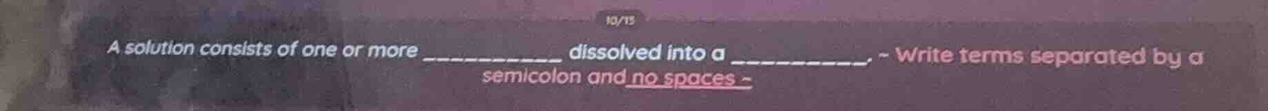 a solution consists of one or more __________ dissolved into a ________…