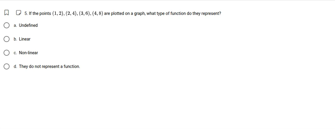 5. if the points (1, 2), (2, 4), (3, 6), (4, 8) are plotted on a graph,…