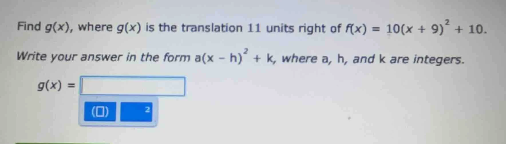 find $g(x)$, where $g(x)$ is the translation 11 units right of $f(x) = …