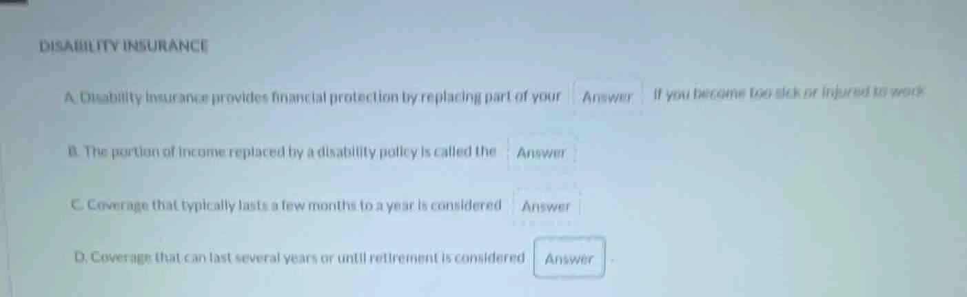 disability insurance a. disability insurance provides financial protect…