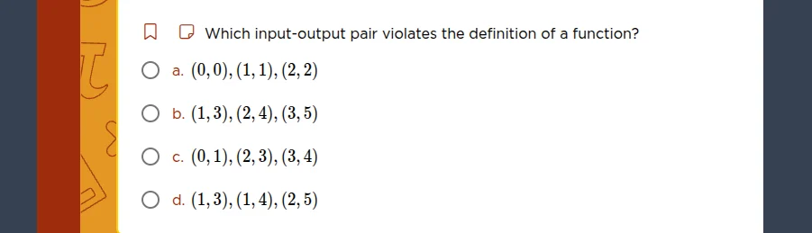 which input-output pair violates the definition of a function? a. (0,0)…