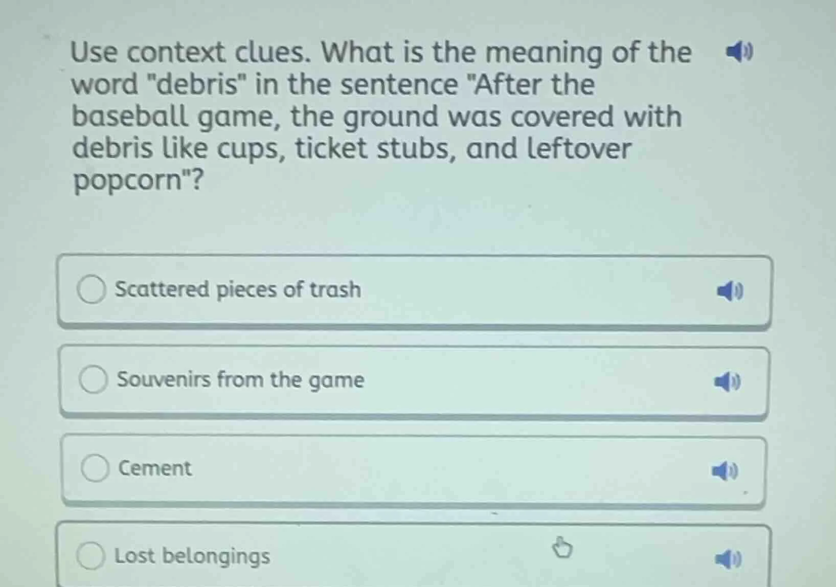 use context clues. what is the meaning of the word \debris\ in the sent…