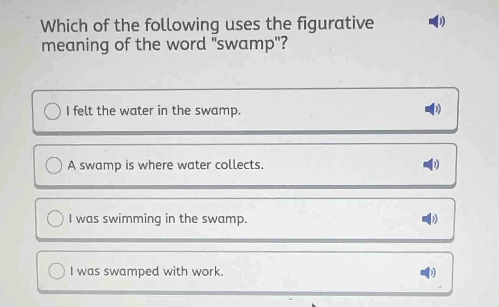 which of the following uses the figurative meaning of the word \swamp\?…