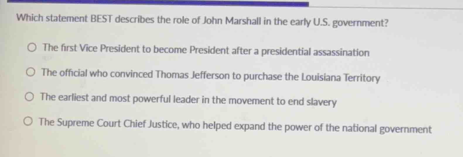 which statement best describes the role of john marshall in the early u…