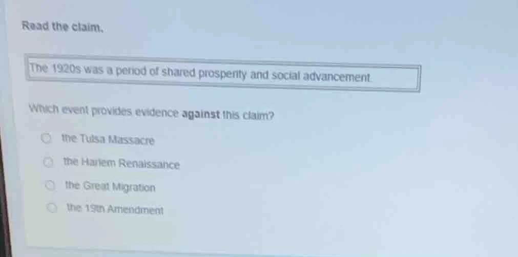 read the claim. the 1920s was a period of shared prosperity and social …