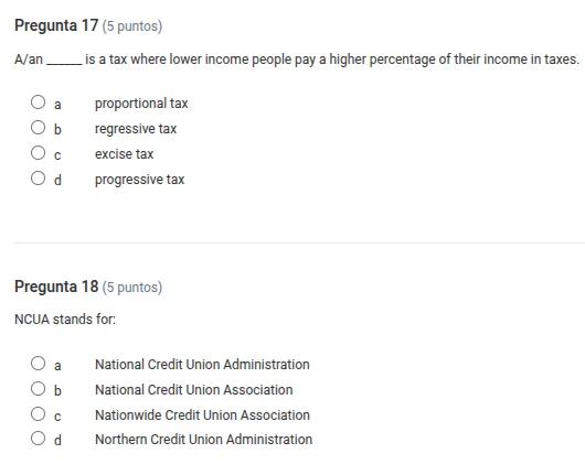 pregunta 17 (5 puntos) a/an _____ is a tax where lower income people pa…