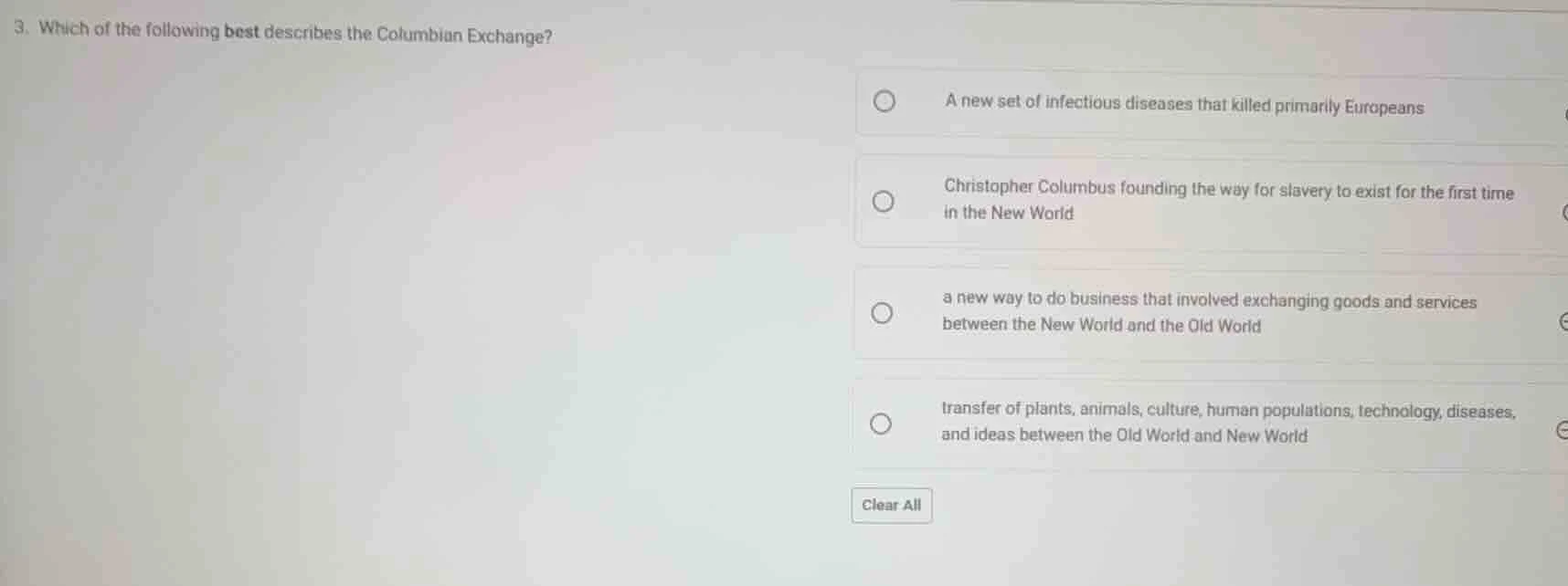 3. which of the following best describes the columbian exchange? a new …