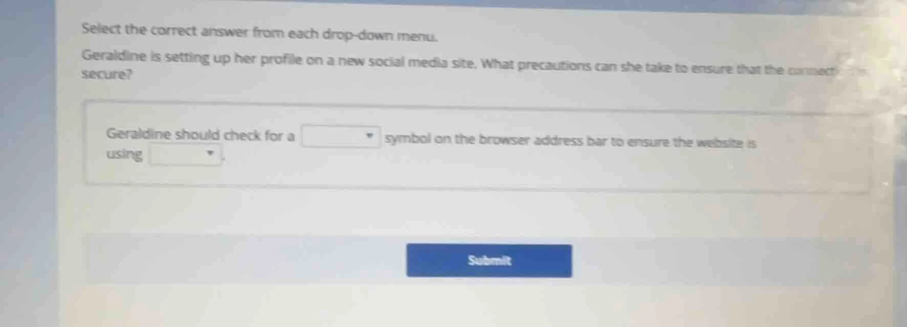 select the correct answer from each drop - down menu. geraldine is sett…