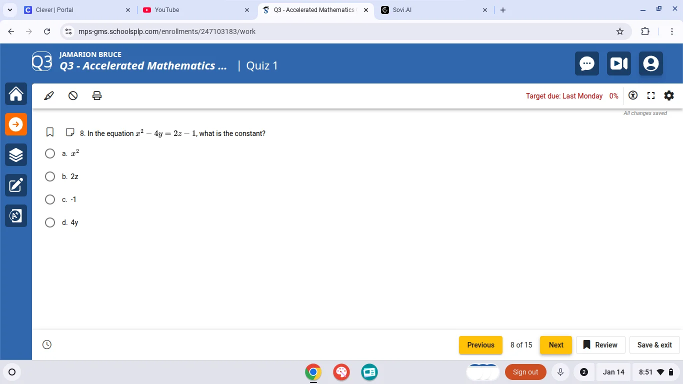 8. in the equation $x^2 - 4y = 2z - 1$, what is the constant? a. $x^2$ …