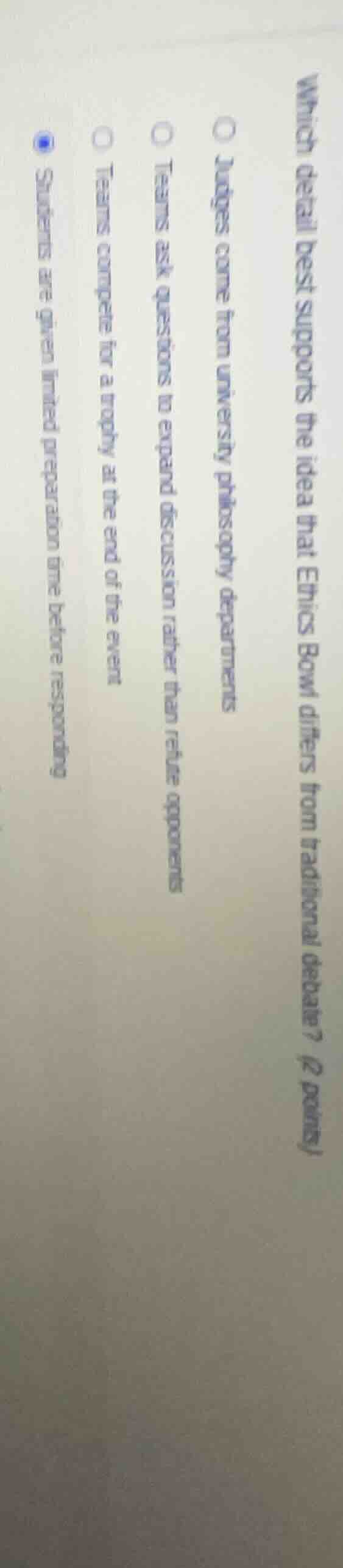 which detail best supports the idea that ethics bowl differs from tradi…