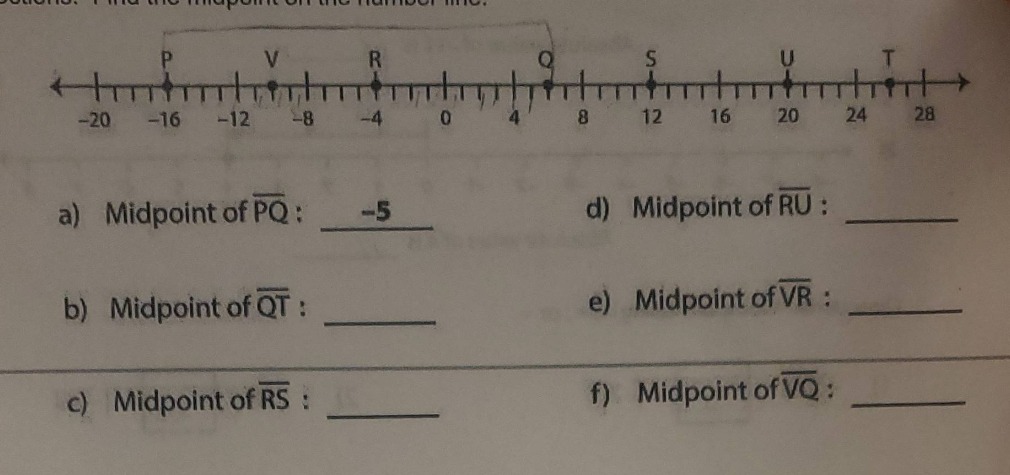 a) midpoint of \\(\\overline{pq}\\) : \\(-5\\) d) midpoint of \\(\\over…