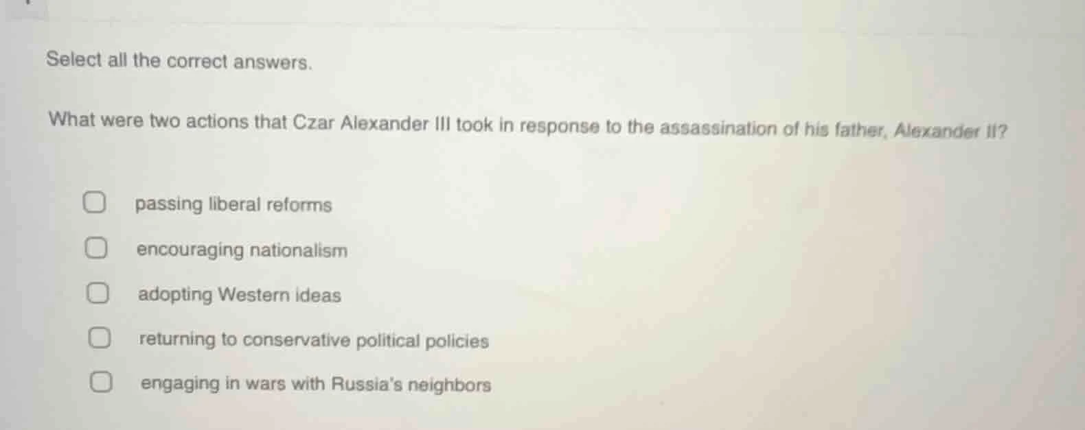 select all the correct answers. what were two actions that czar alexand…
