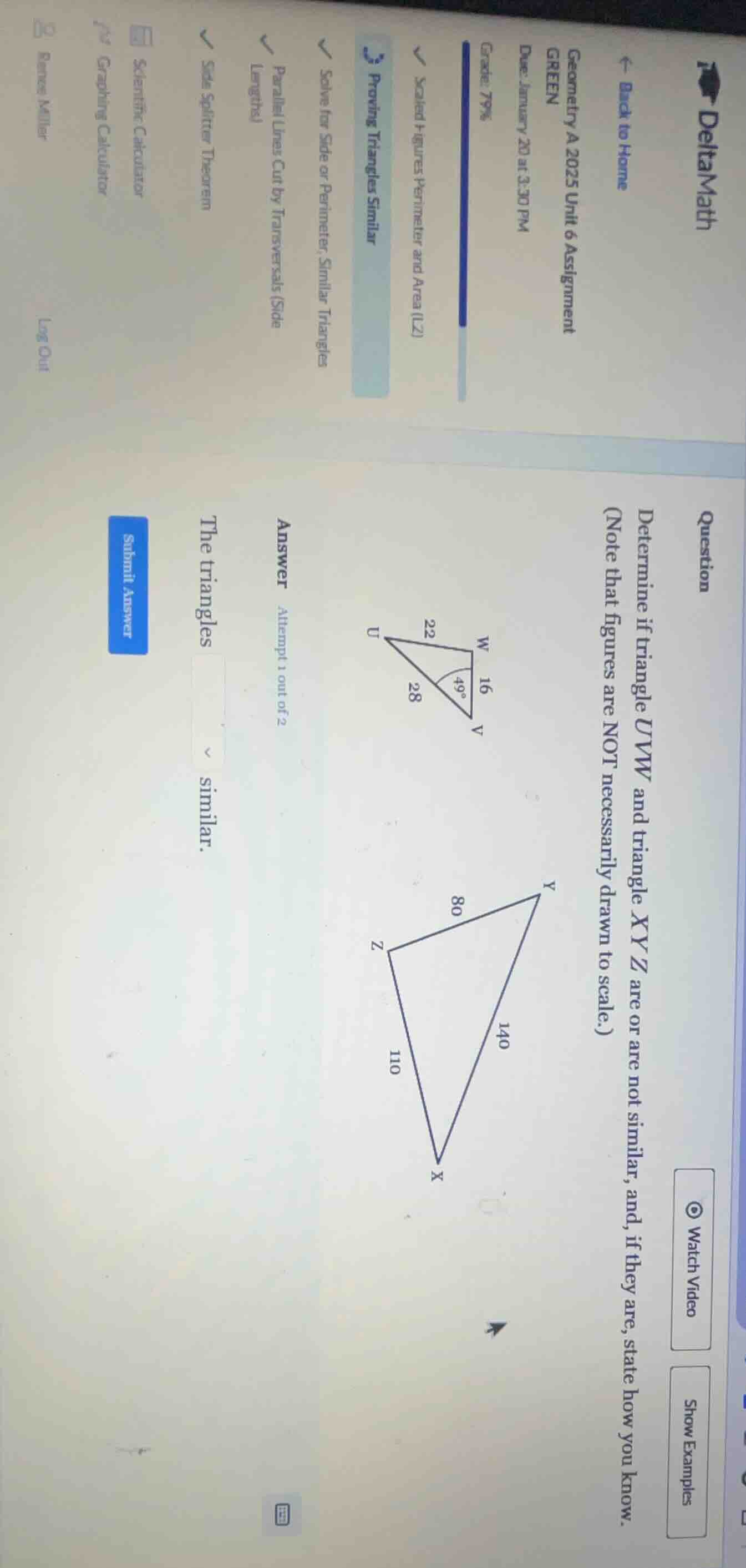 determine if triangle uvw and triangle xyz are or are not similar, and,…
