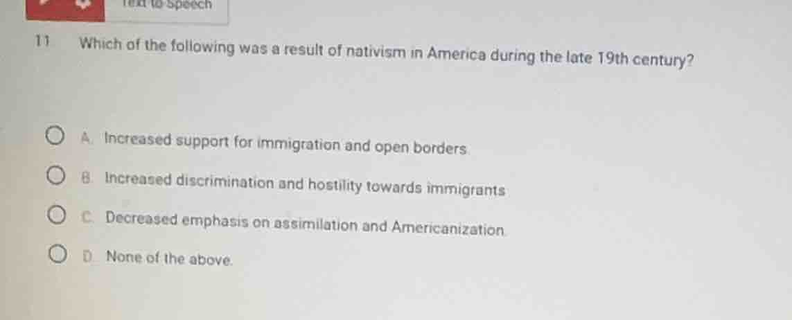 11 which of the following was a result of nativism in america during th…