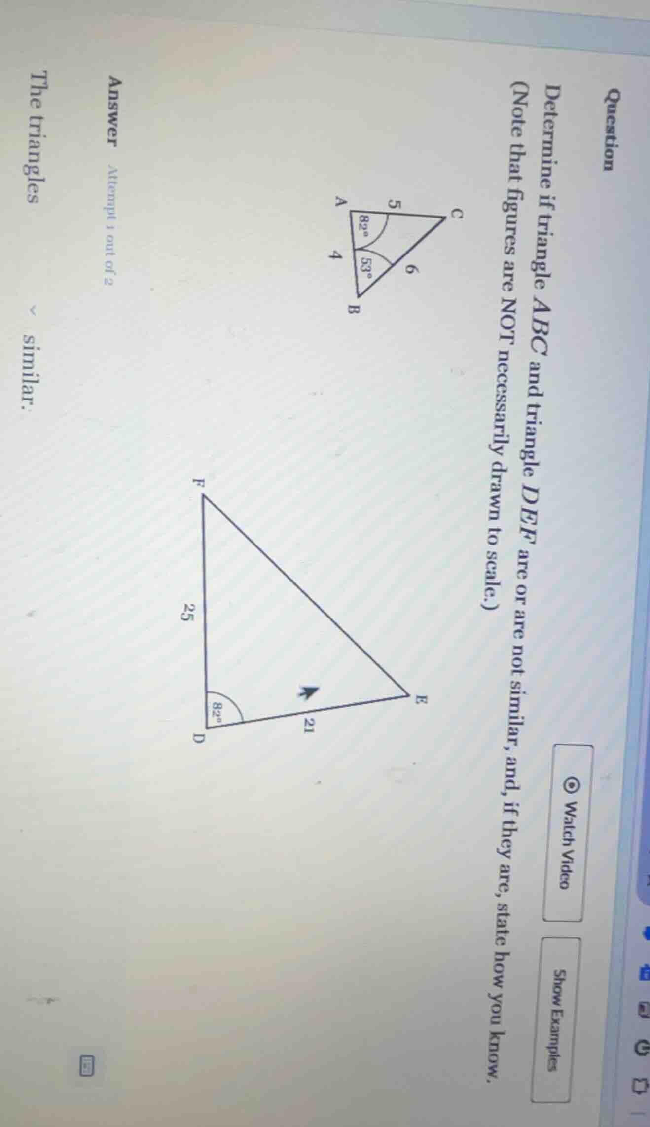 question determine if triangle abc and triangle def are or are not simi…