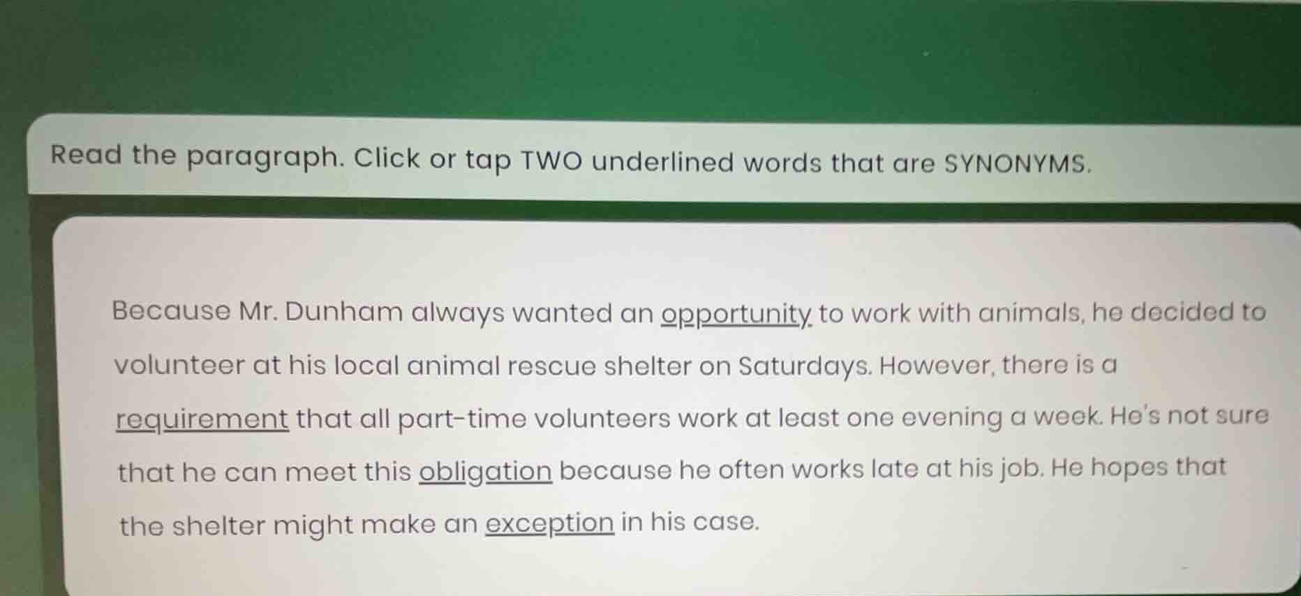 read the paragraph. click or tap two underlined words that are synonyms…