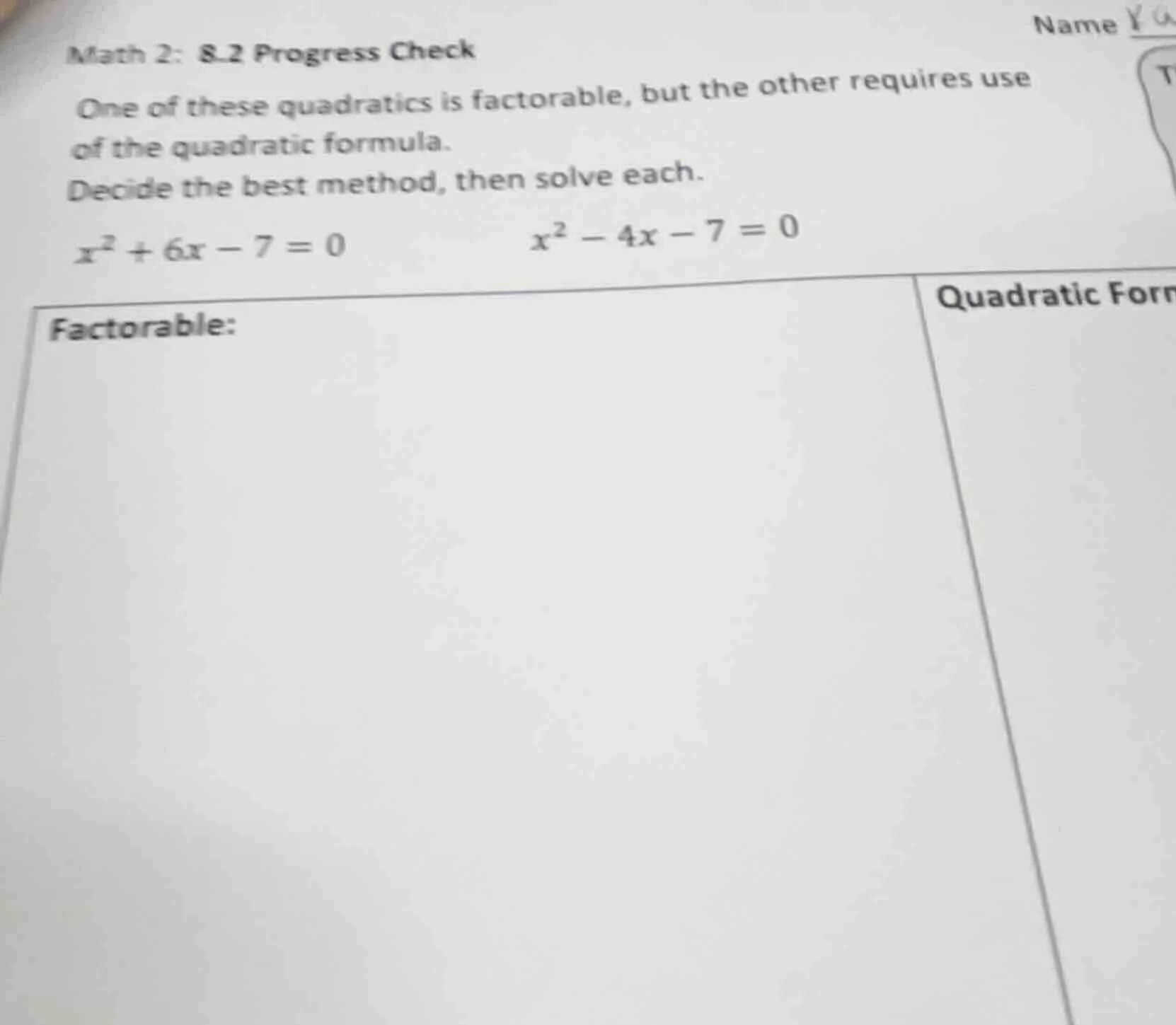math 2: 8.2 progress check one of these quadratics is factorable, but t…