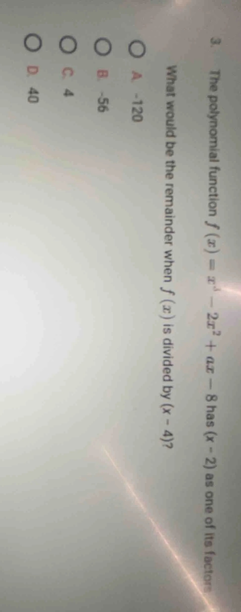 3. the polynomial function $f(x) = x^3 - 2x^2 + ax - 8$ has $(x - 2)$ a…