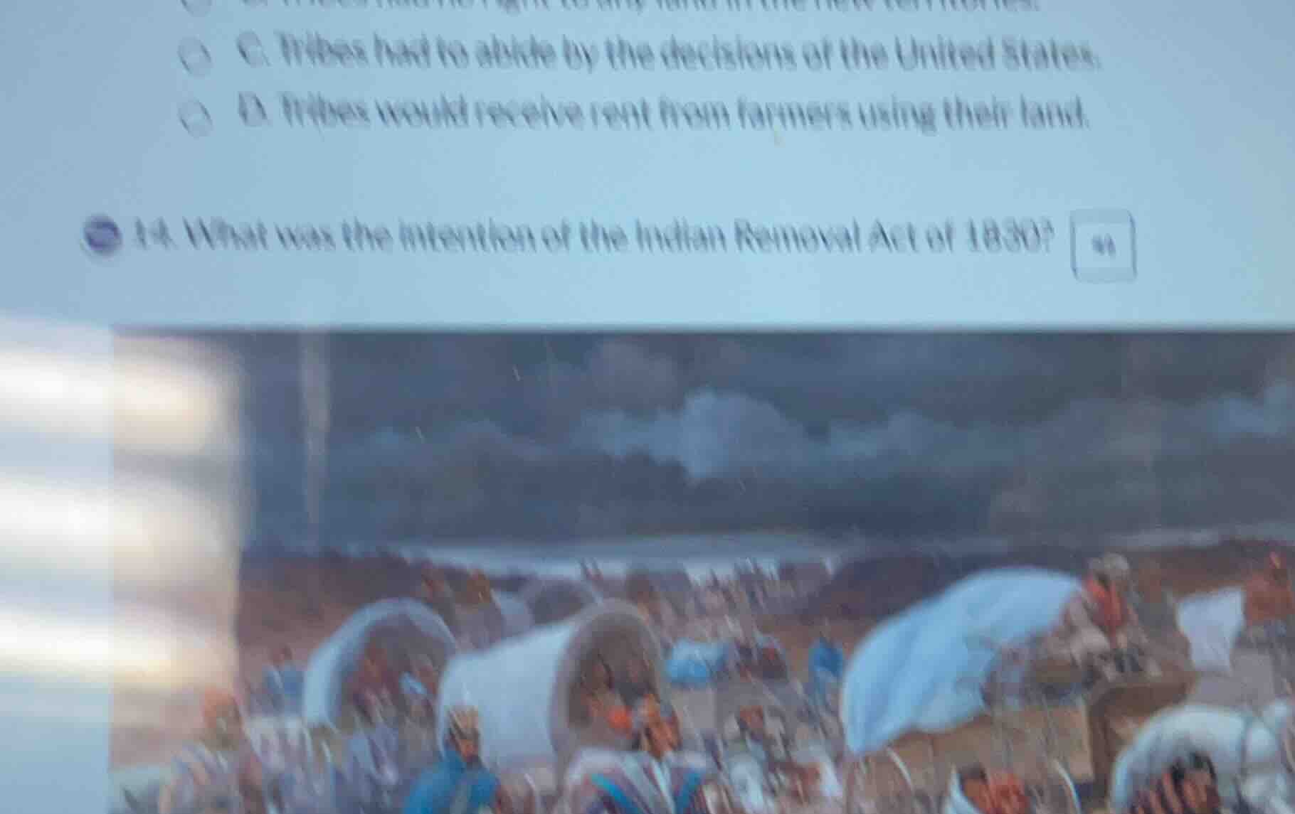 14. what was the intention of the indian removal act of 1830?