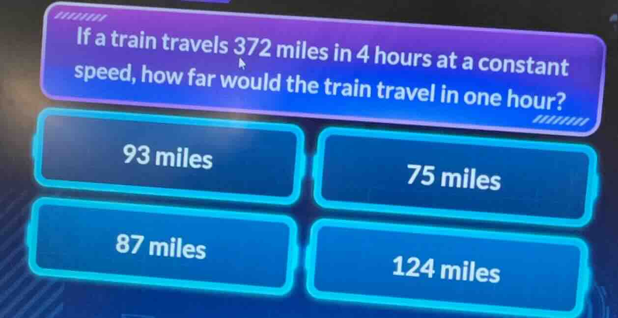 if a train travels 372 miles in 4 hours at a constant speed, how far wo…