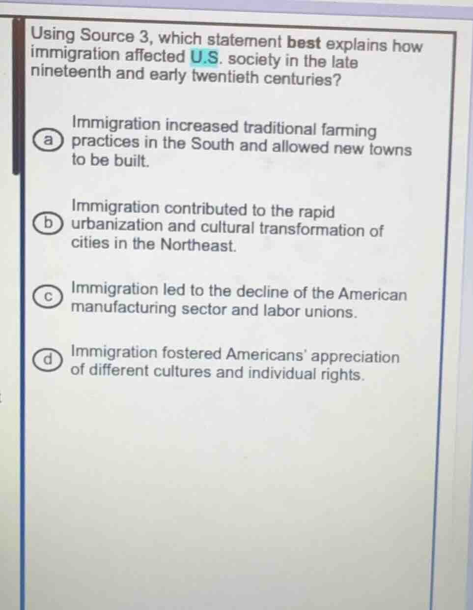 using source 3, which statement best explains how immigration affected …
