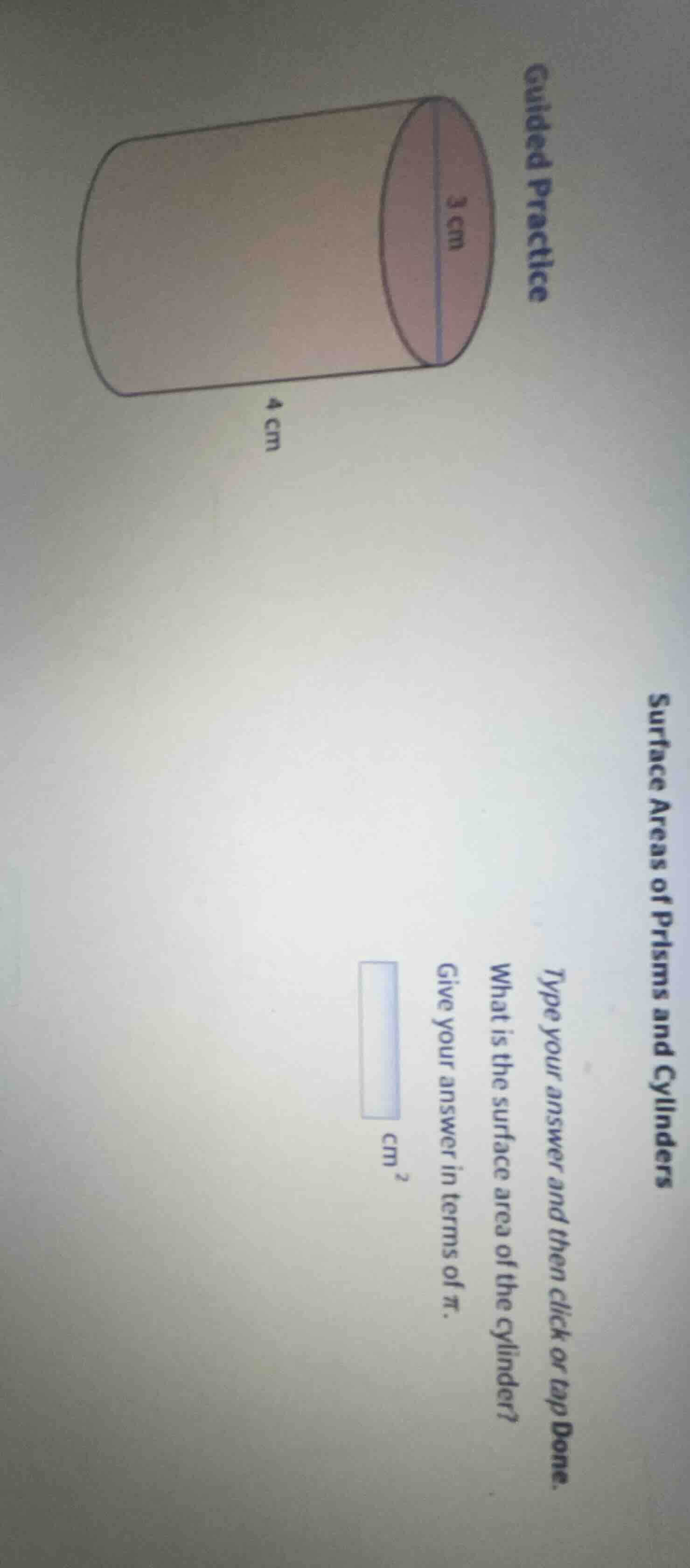 guided practice what is the surface area of the cylinder? give your ans…