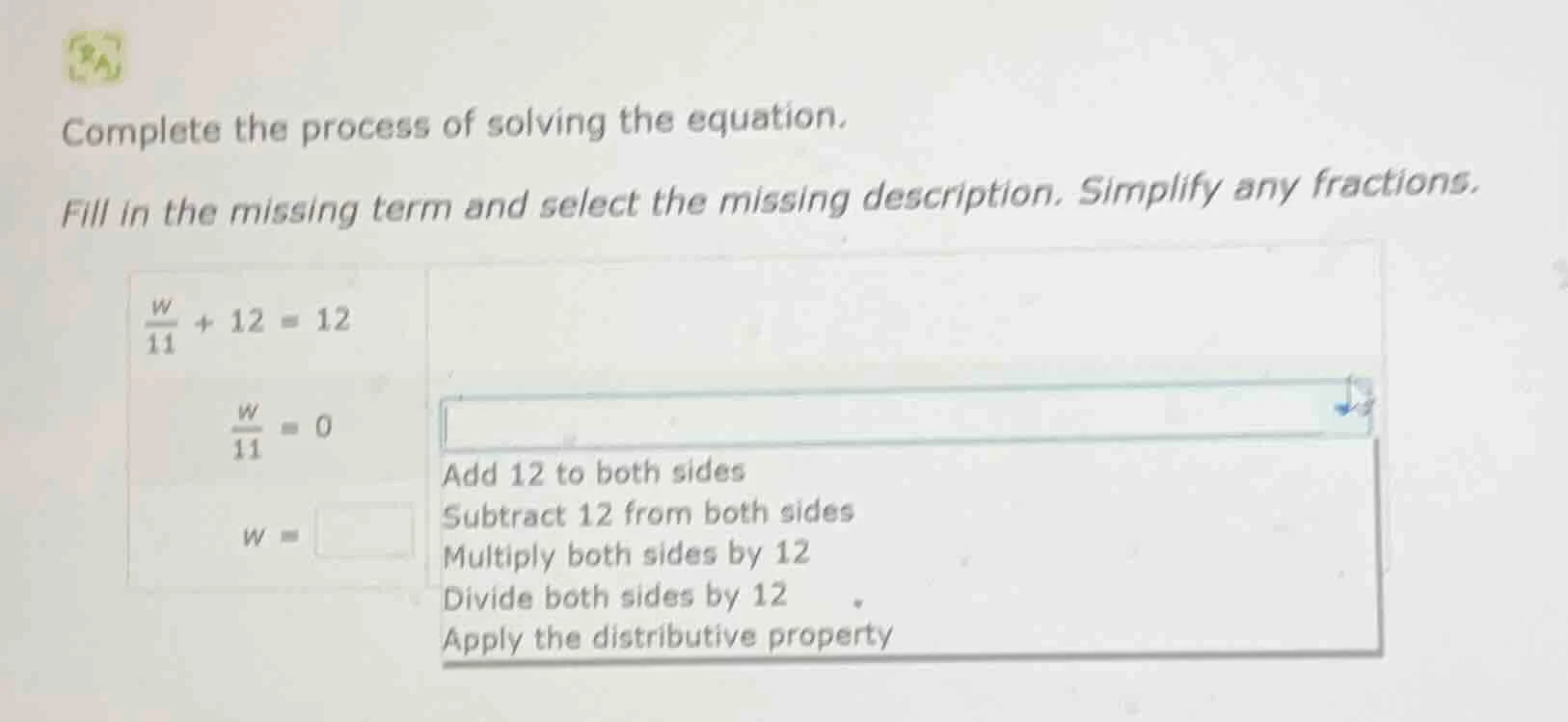complete the process of solving the equation. fill in the missing term …