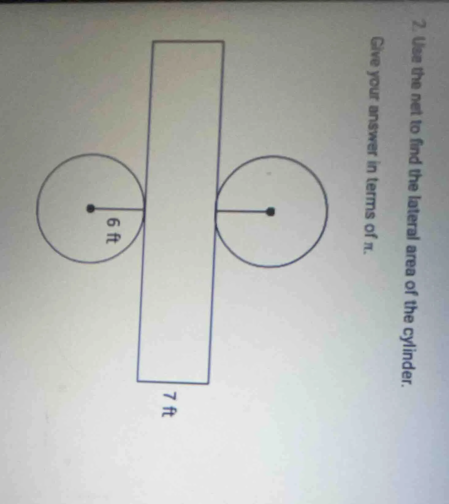 2. use the net to find the lateral area of the cylinder. give your answ…