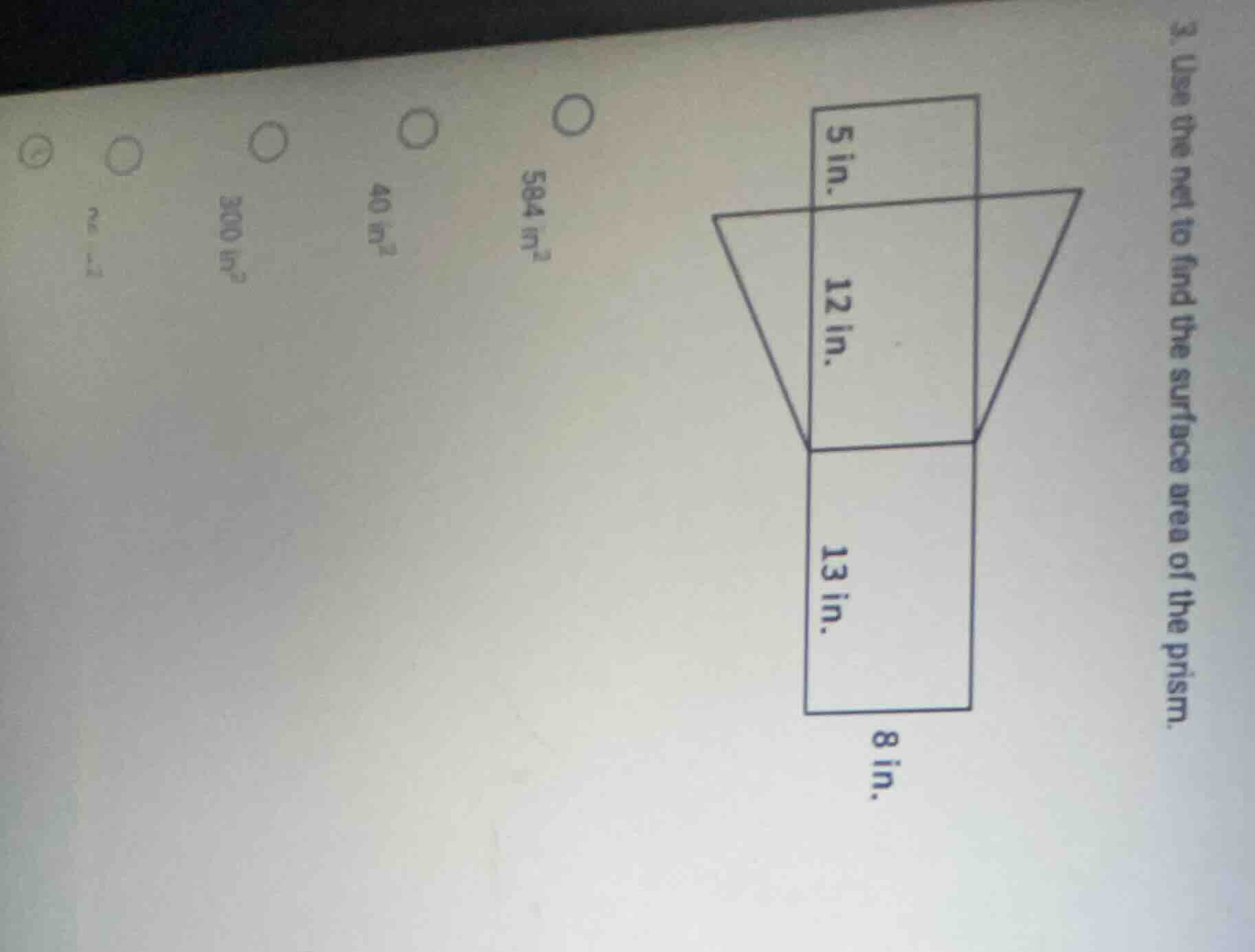 3. use the net to find the surface area of the prism. (options: 584 in²…