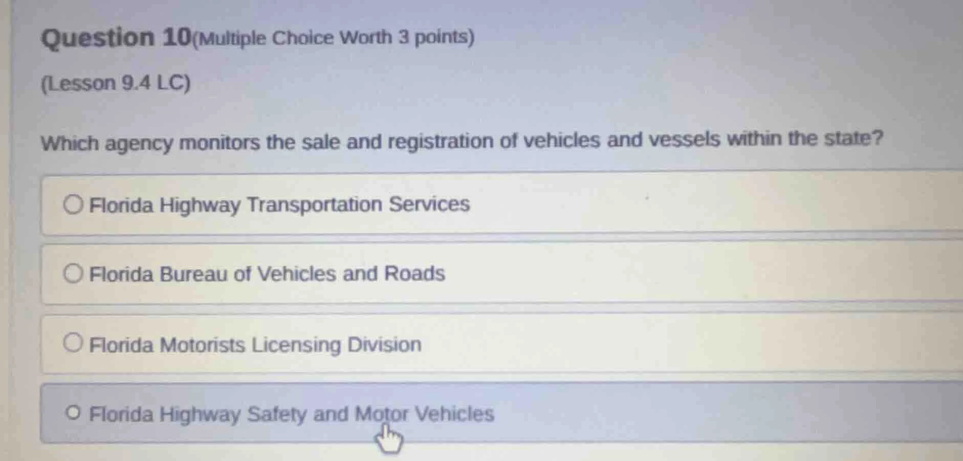question 10(multiple choice worth 3 points) (lesson 9.4 lc) which agenc…