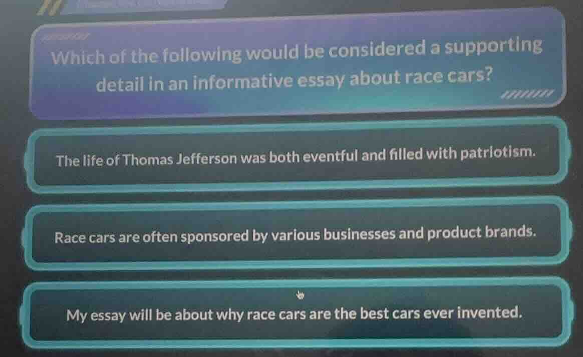 which of the following would be considered a supporting detail in an in…