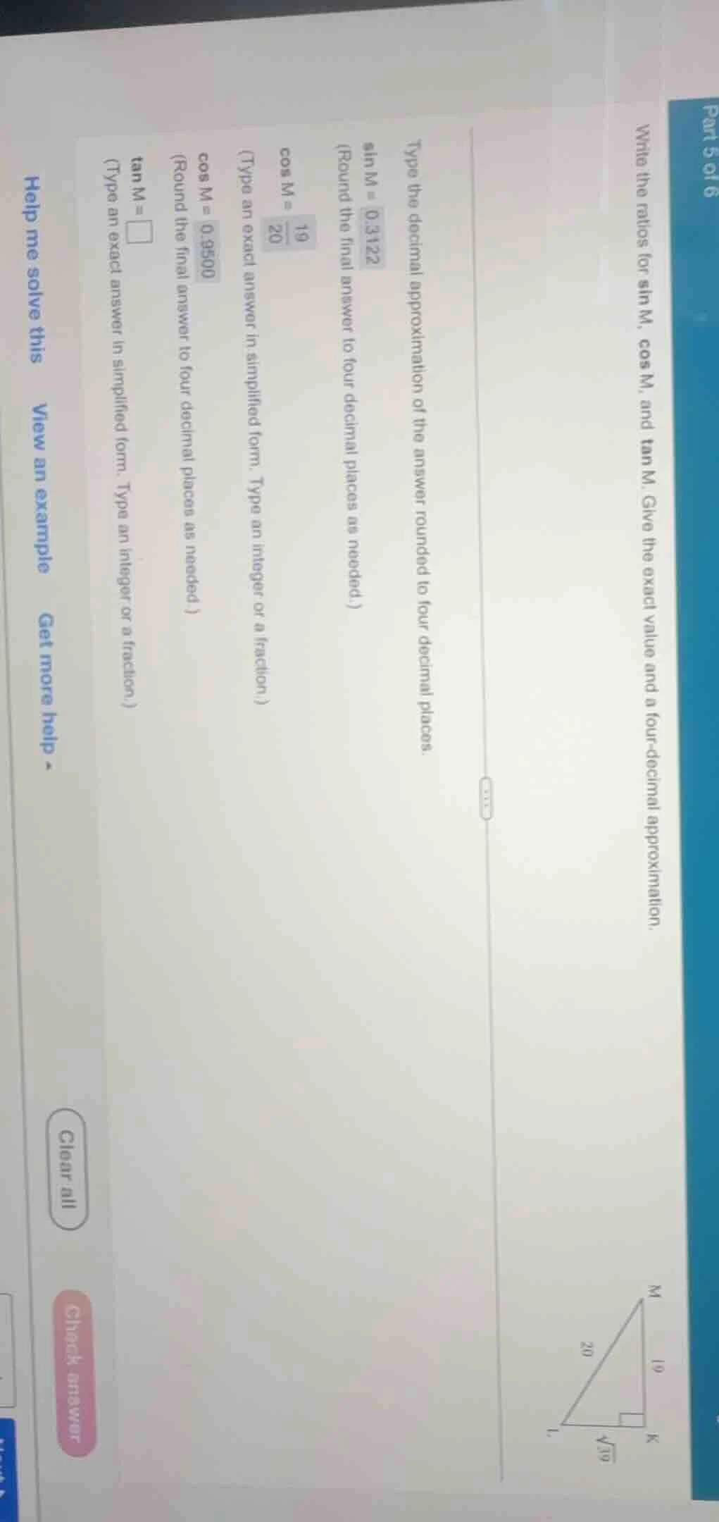 part 5 of 6 write the ratios for sin m, cos m, and tan m. give the exac…