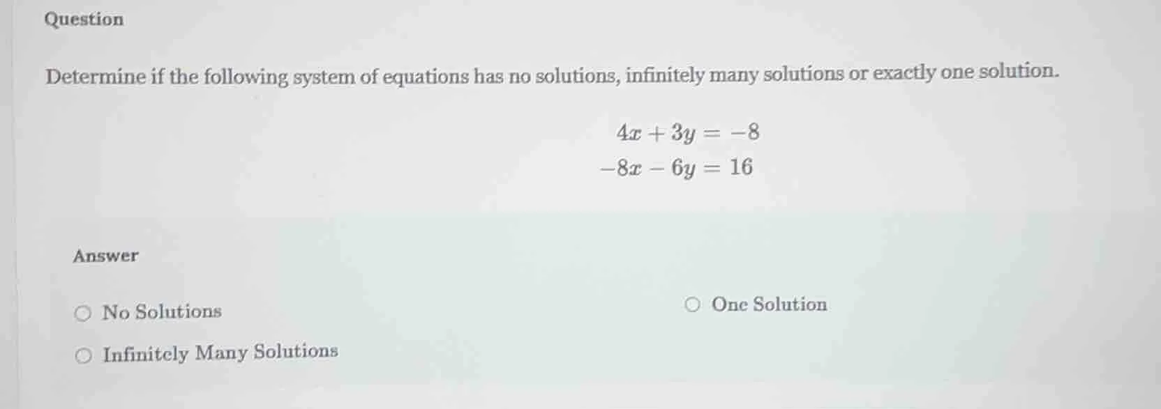 question determine if the following system of equations has no solution…