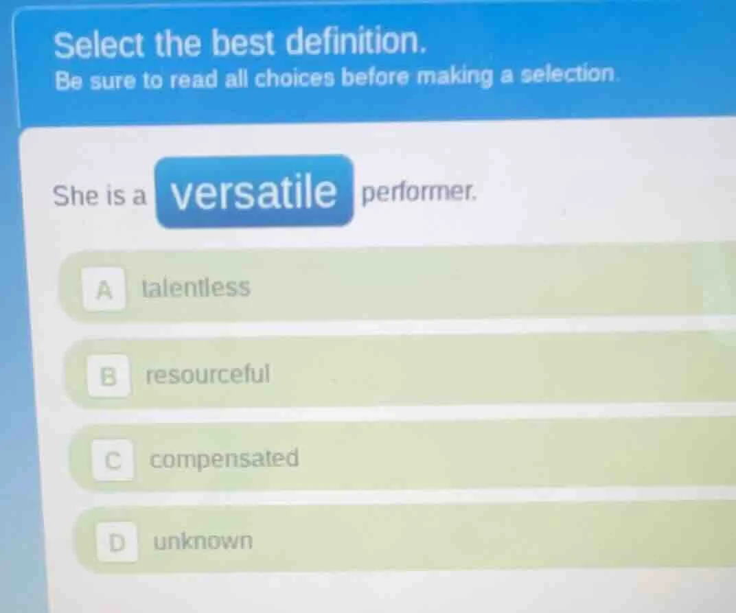 select the best definition. be sure to read all choices before making a…