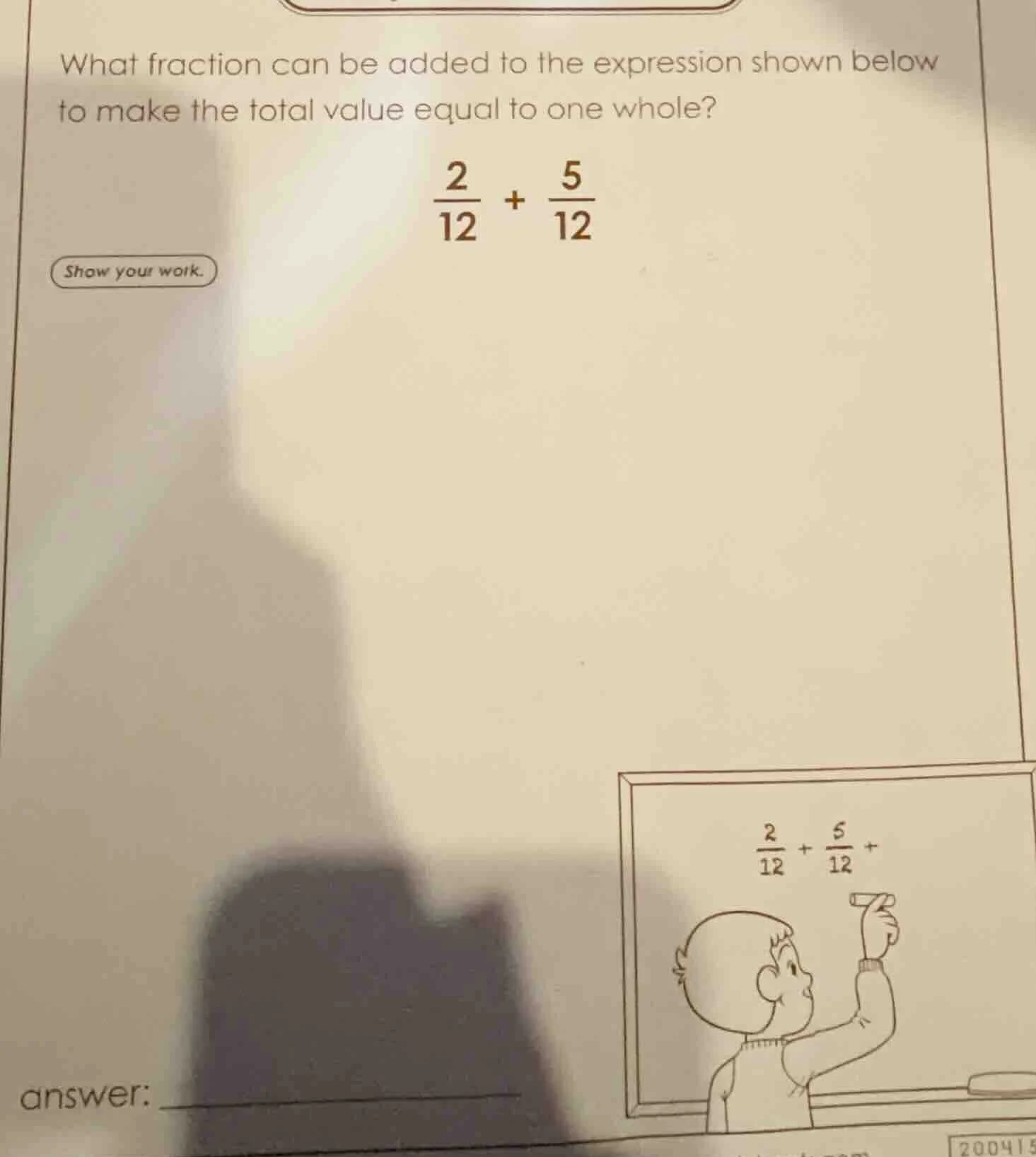 what fraction can be added to the expression shown below to make the to…