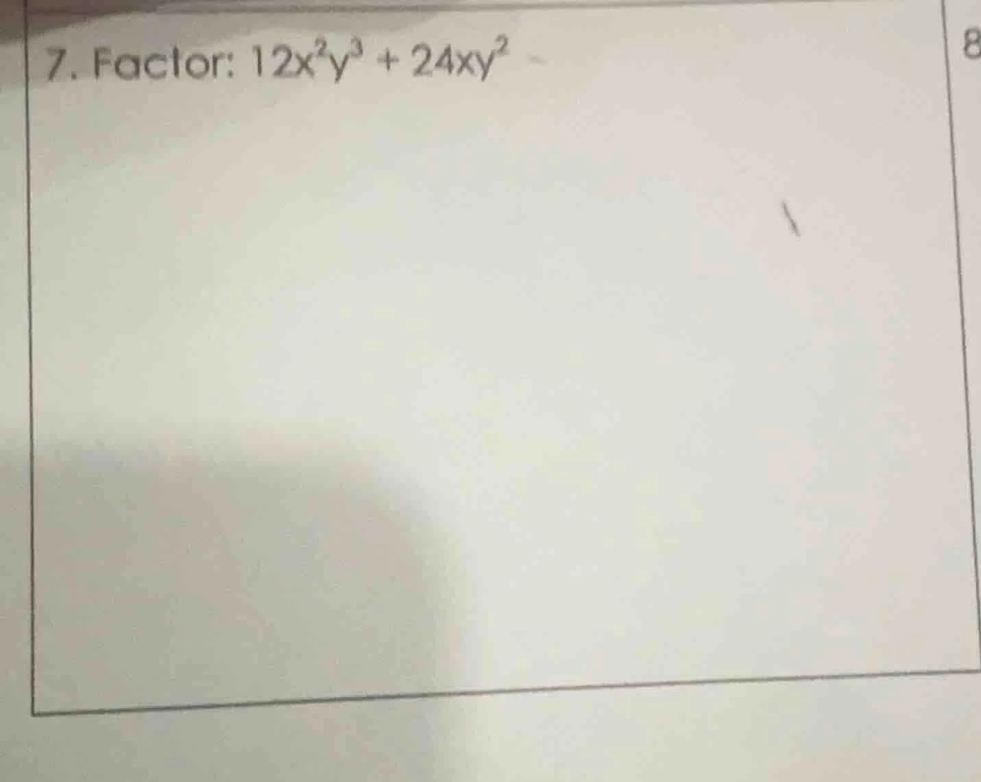 7. factor: $12x^2y^3 + 24xy^2$