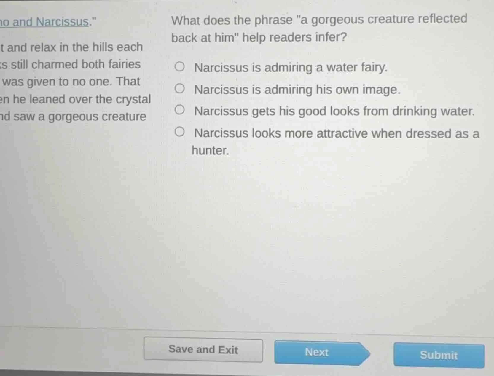no and narcissus.\ what does the phrase \a gorgeous creature reflected …