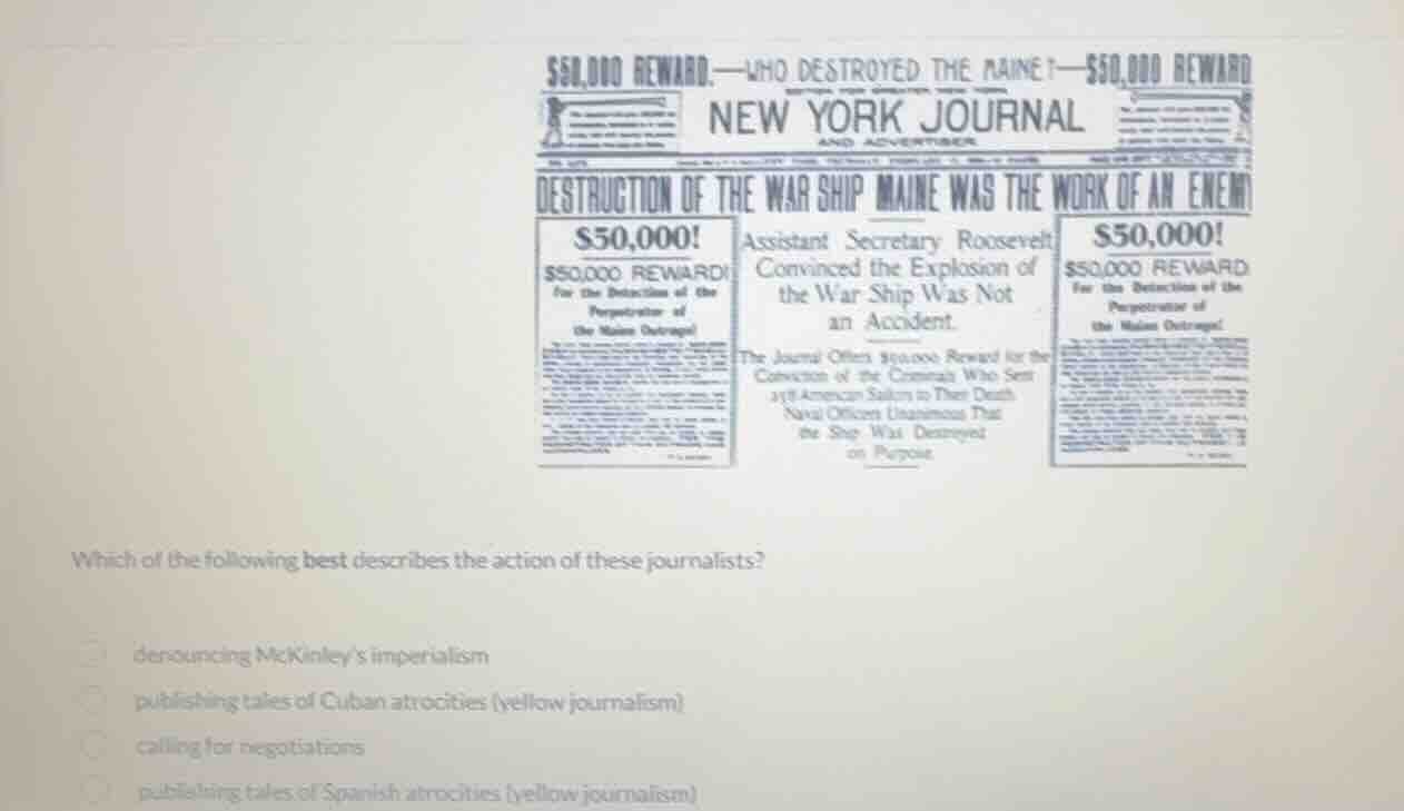 which of the following best describes the action of these journalists? …