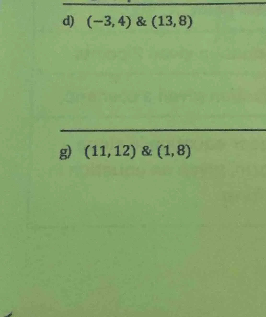 d) (-3, 4) & (13, 8) g) (11, 12) & (1, 8)