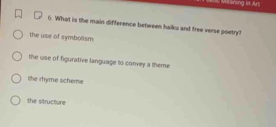 6. what is the main difference between haiku and free verse poetry? the…