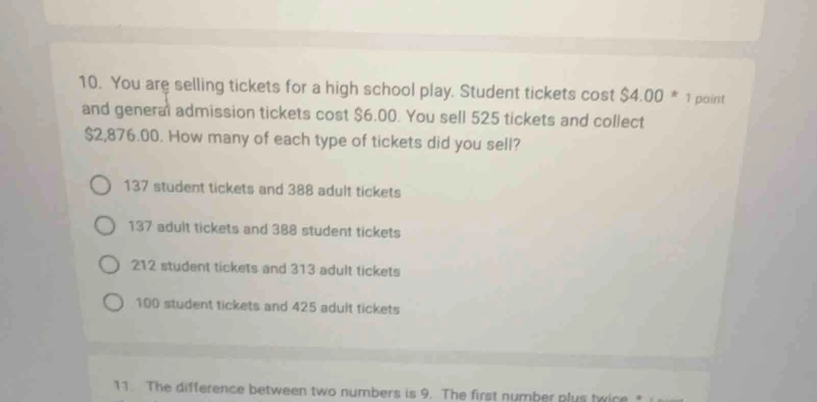 10. you are selling tickets for a high school play. student tickets cos…