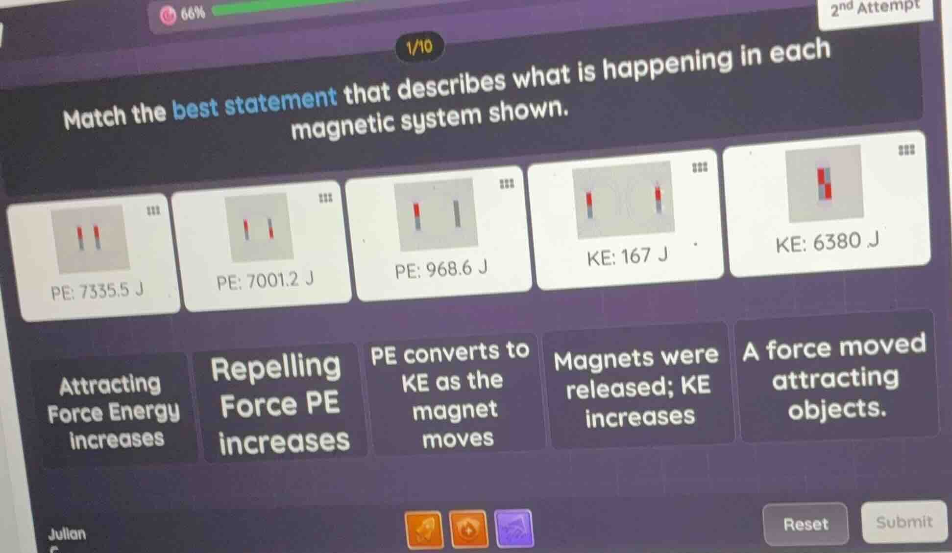 match the best statement that describes what is happening in each magne…