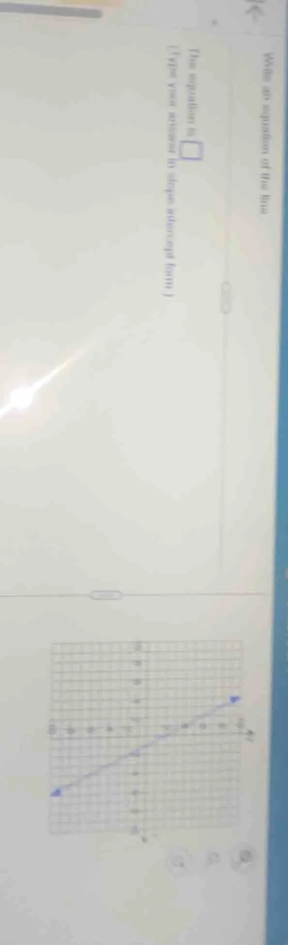 write an equation of the line. the equation is \\(\\square\\) (type you…