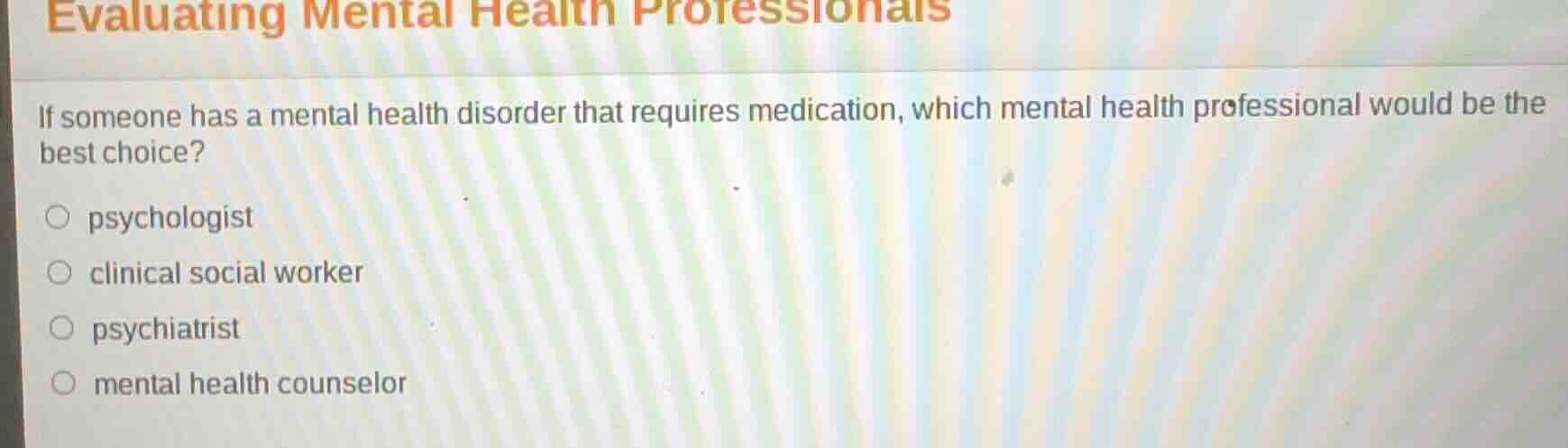 evaluating mental health professionals if someone has a mental health d…