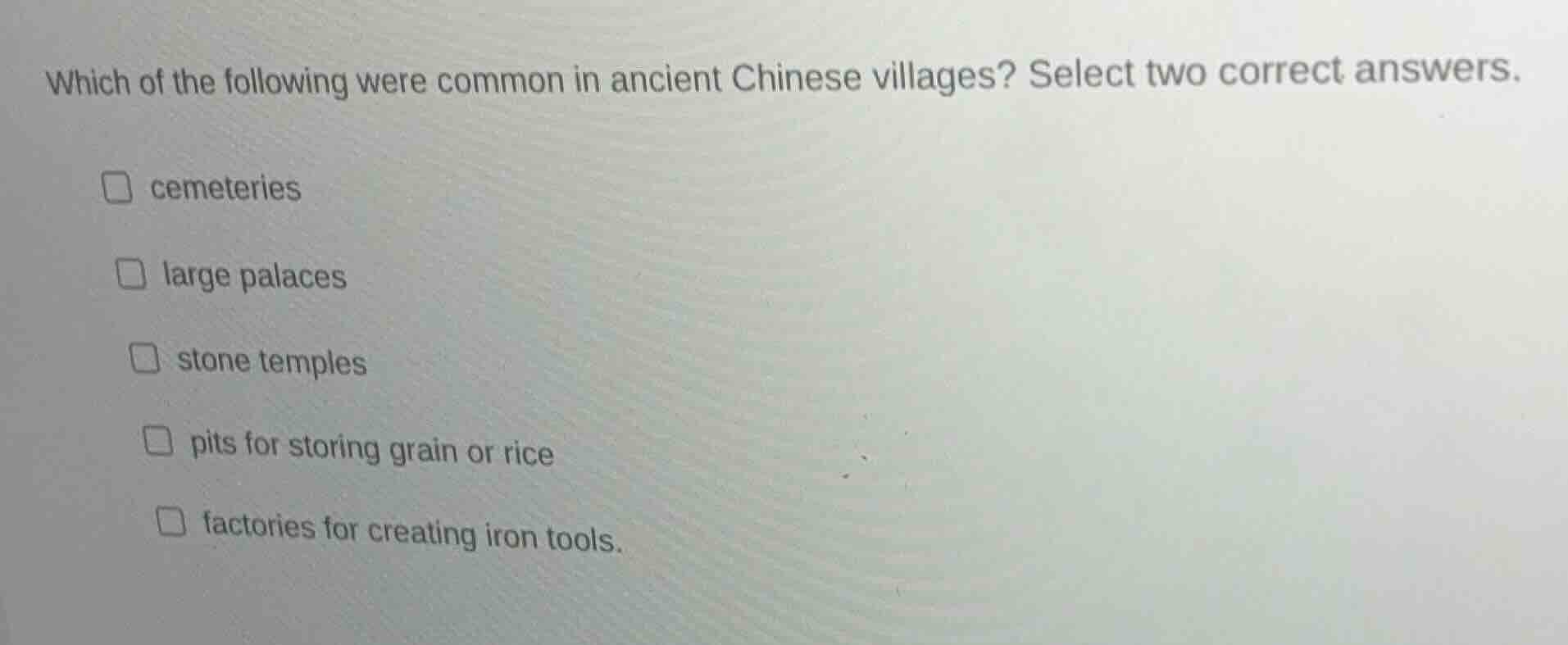 which of the following were common in ancient chinese villages? select …