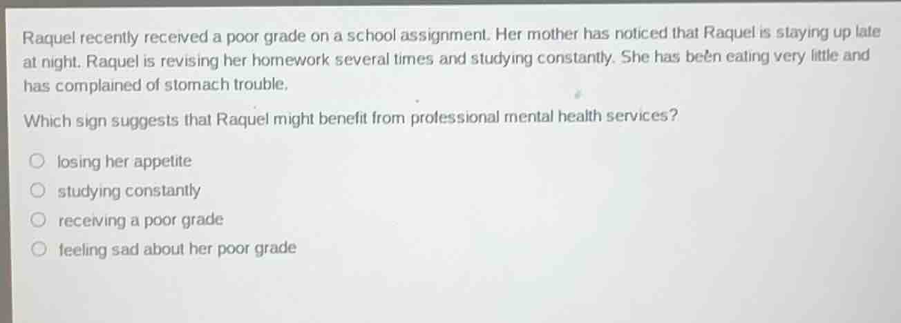 raquel recently received a poor grade on a school assignment. her mothe…