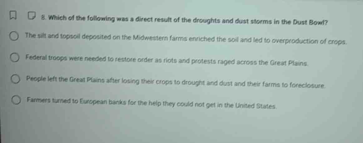 8. which of the following was a direct result of the droughts and dust …